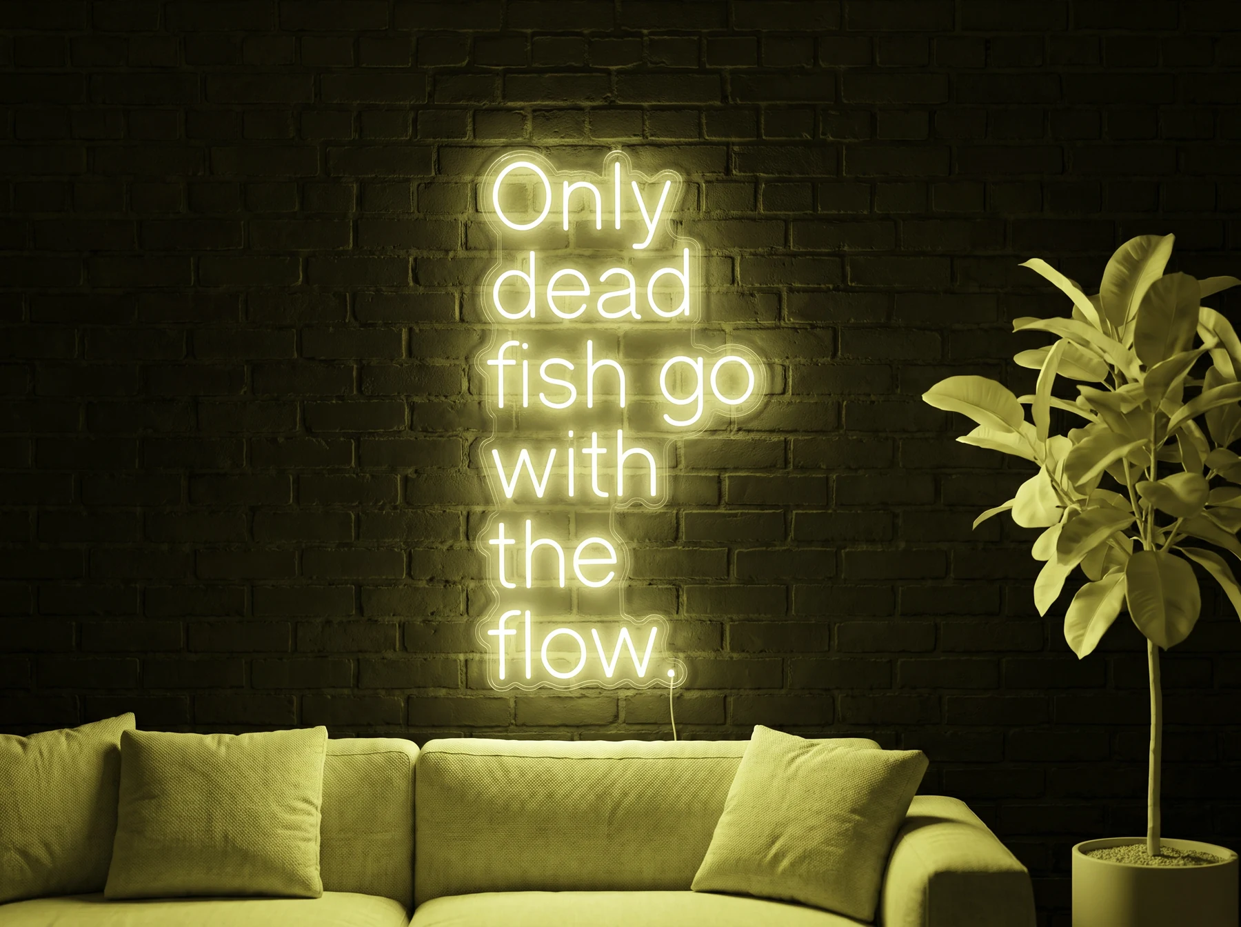 Neonskylt «Only Dead Fish» i gul LED-neon, monterad på vägg