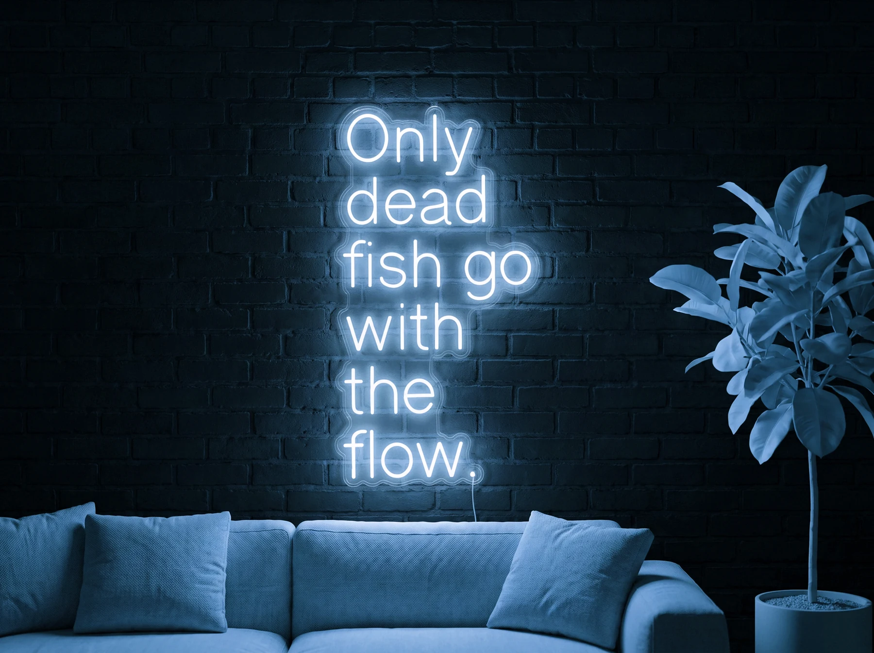 Neonskylt «Only Dead Fish» i isblå LED-neon, monterad på vägg