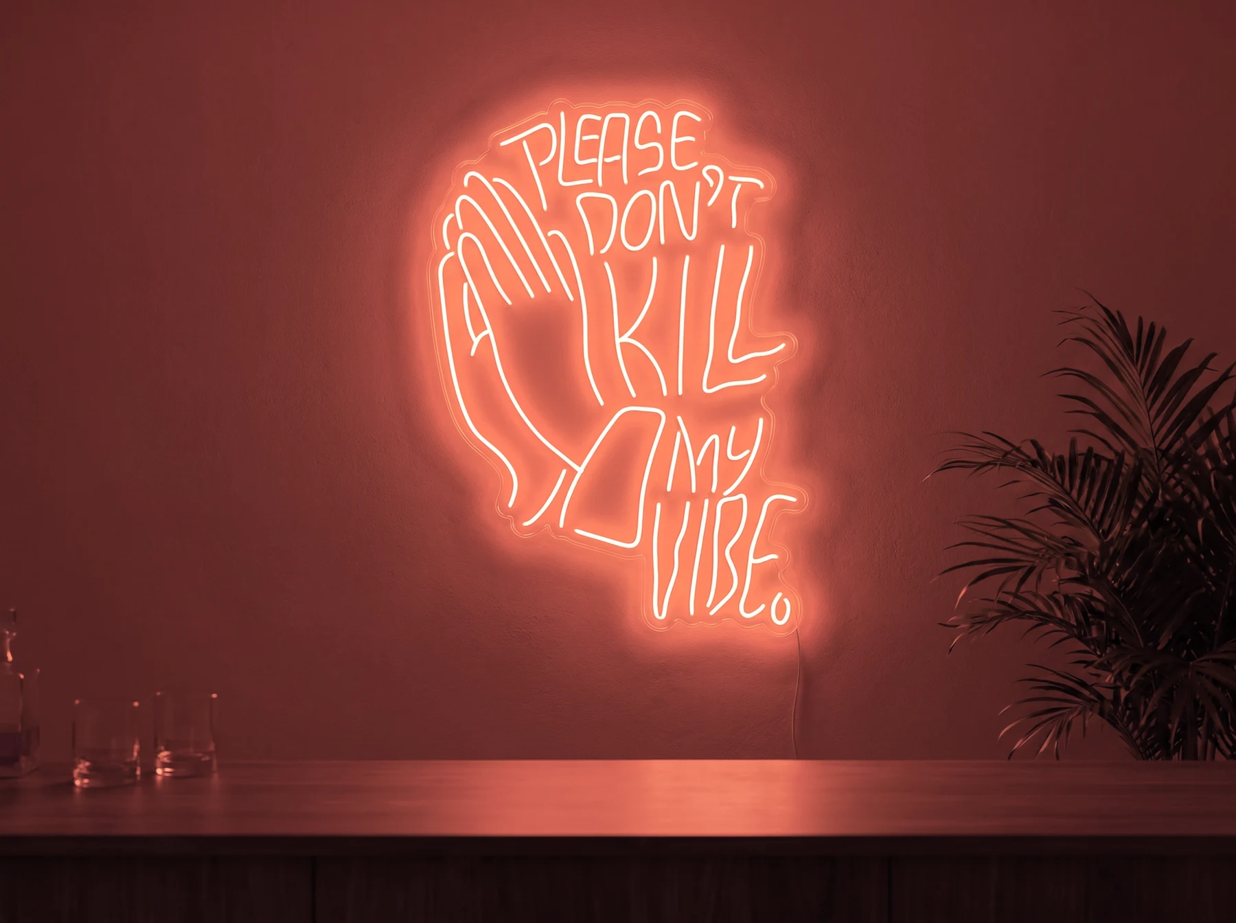 Neonskylt «Please Don’t Kill My Vibe» i röd LED-neon, monterad på vägg